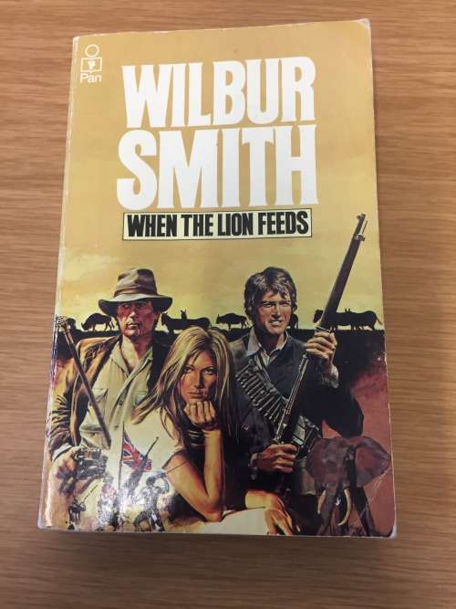 WHEN THE LION FEEDS - WILBUR SMITH